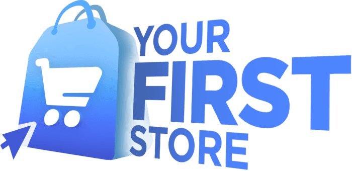 YOUR FIRST STORE